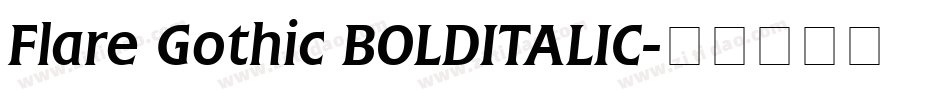 Flare Gothic BOLDITALIC字体转换